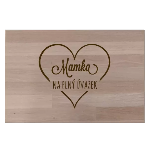 Bukové prkénko Mamka na plný úvazek
