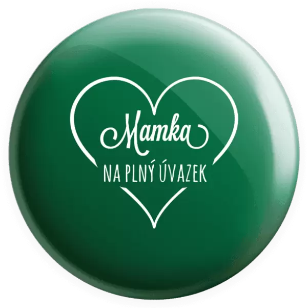 Placka Mamka na plný úvazek