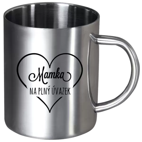 Nerezový hrnek Mamka na plný úvazek