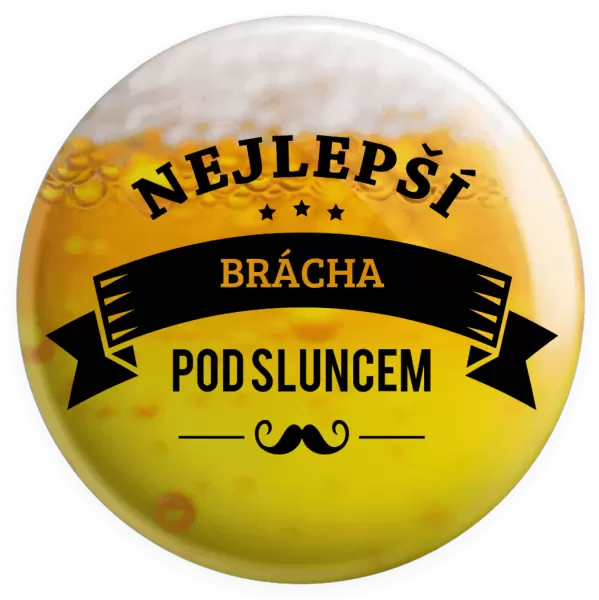 Placka Nejlepší brácha pod sluncem, knírek