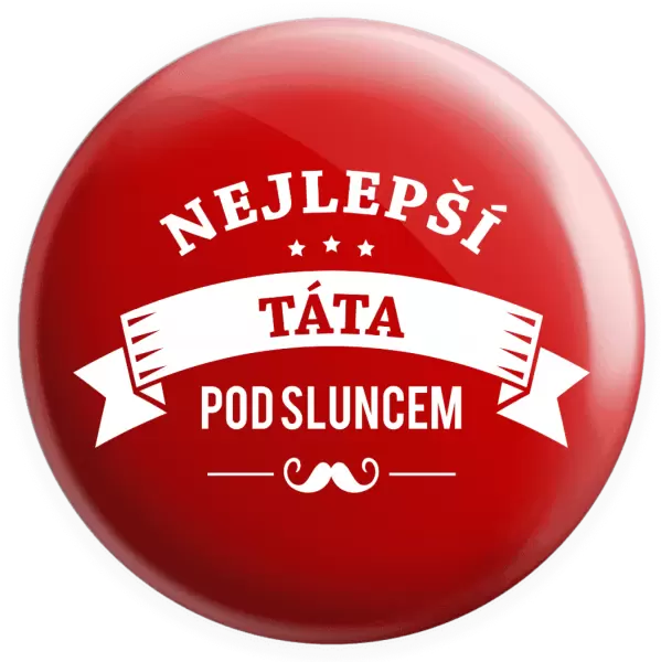 Placka Nejlepší táta pod sluncem