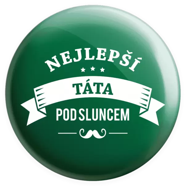 Placka Nejlepší táta pod sluncem