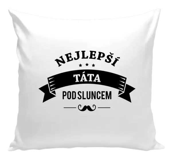 Polštář Nejlepší táta pod sluncem