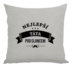 Polštář Nejlepší táta pod sluncem