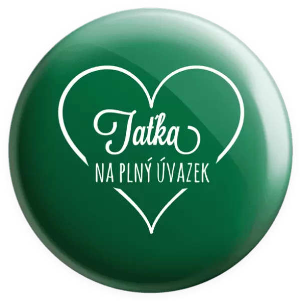 Placka Taťka na plný úvazek