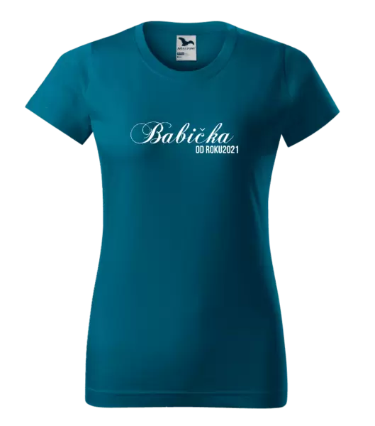 Dámské tričko Babička od roku ...