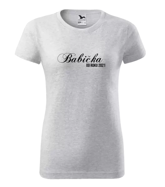Dámské tričko Babička od roku ...