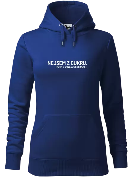 Dámská mikina Nejsem z cukru. Jsem z vína a sarkasmu.