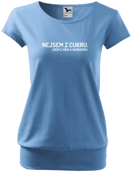 Dámské tričko Nejsem z cukru. Jsem z vína a sarkasmu.