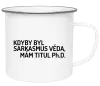 Plecháček Kdyby byl sarkasmus věda, mám titul Ph.D.