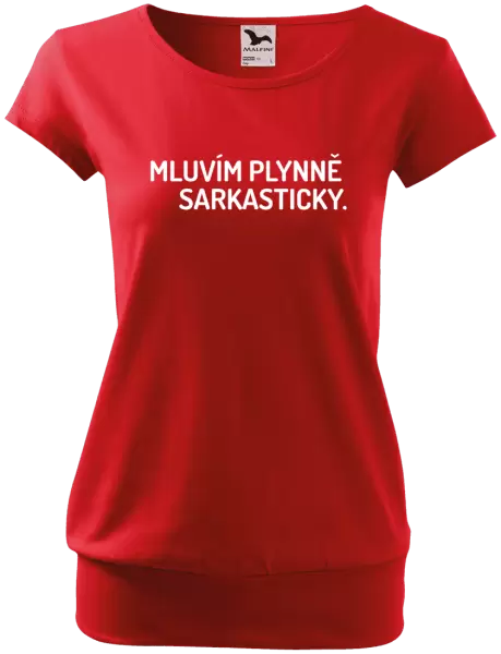 Dámské tričko Mluvím plynně sarkasticky