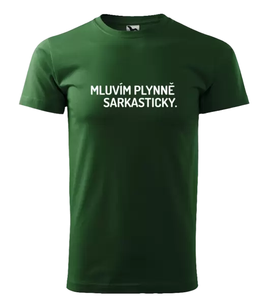 Pánské tričko Mluvím plynně sarkasticky