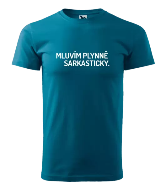 Pánské tričko Mluvím plynně sarkasticky