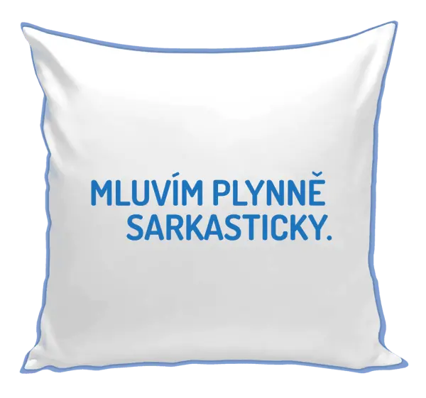Polštář Mluvím plynně sarkasticky
