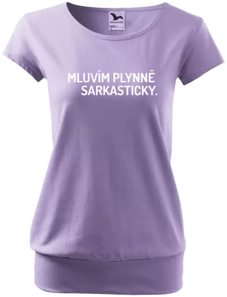 Dámské tričko Mluvím plynně sarkasticky