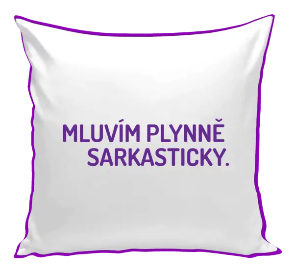 Polštář Mluvím plynně sarkasticky