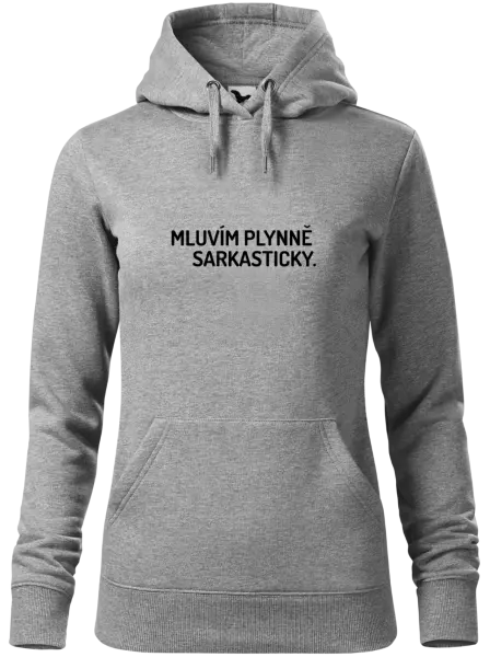Dámská mikina Mluvím plynně sarkasticky