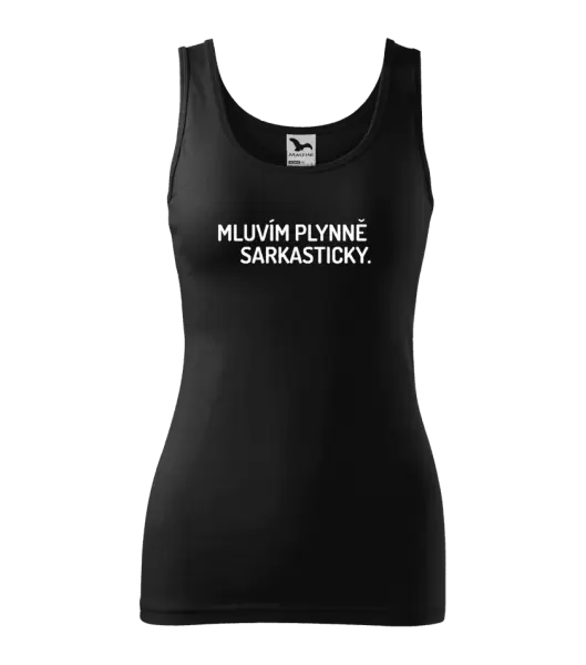 Dámské tílko Mluvím plynně sarkasticky