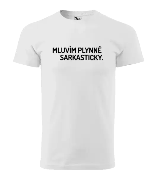 Pánské tričko Mluvím plynně sarkasticky