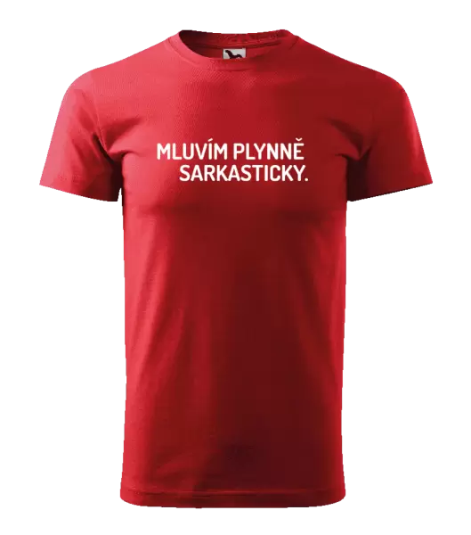 Pánské tričko Mluvím plynně sarkasticky