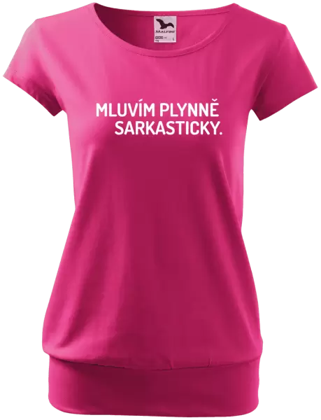Dámské tričko Mluvím plynně sarkasticky