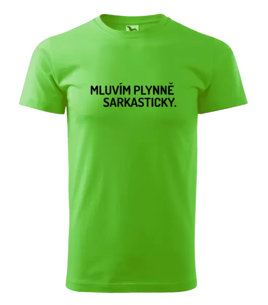 Pánské tričko Mluvím plynně sarkasticky