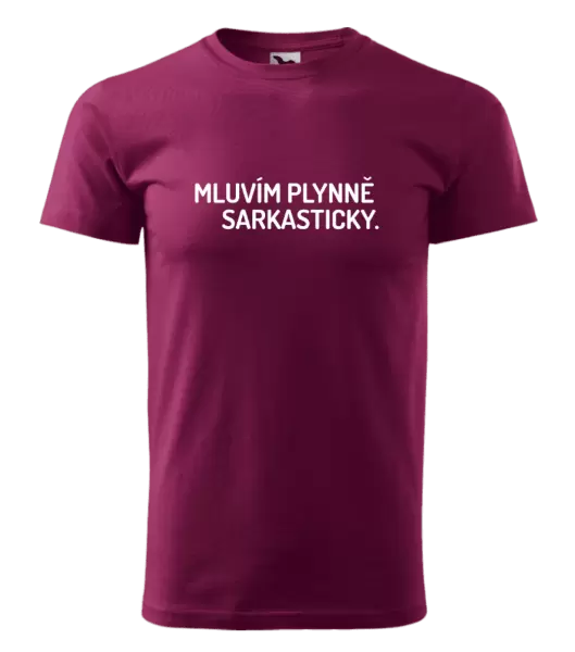 Pánské tričko Mluvím plynně sarkasticky