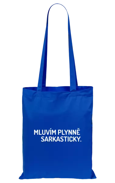Látková taška Mluvím plynně sarkasticky
