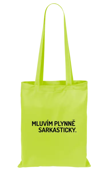 Látková taška Mluvím plynně sarkasticky