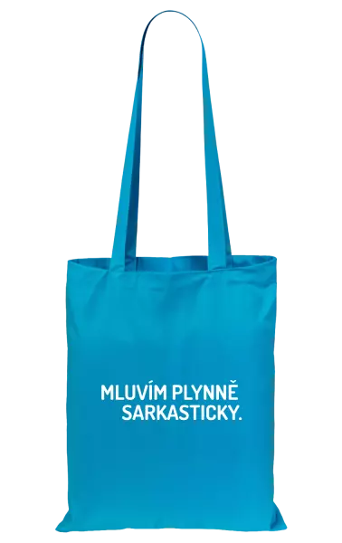 Látková taška Mluvím plynně sarkasticky