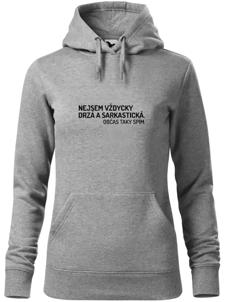 Dámská mikina Nejsem vždycky sarkastická. Občas taky spím.
