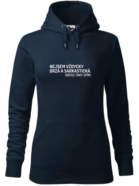 Dámská mikina Nejsem vždycky sarkastická. Občas taky spím.