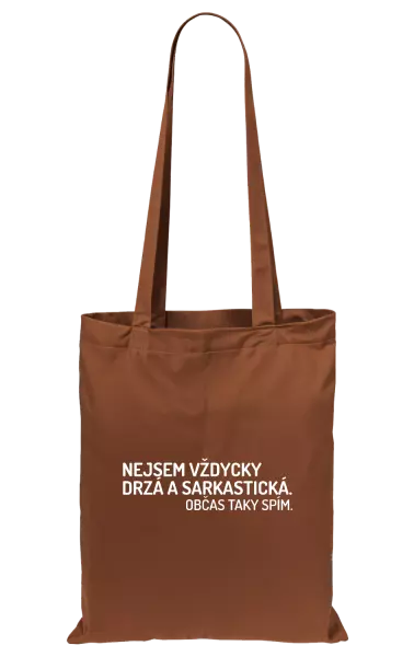 Látková taška Nejsem vždycky sarkastická. Občas taky spím.