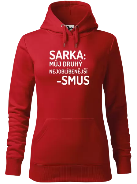 Dámská mikina Sarka- můj druhý nejoblíbenější -smus