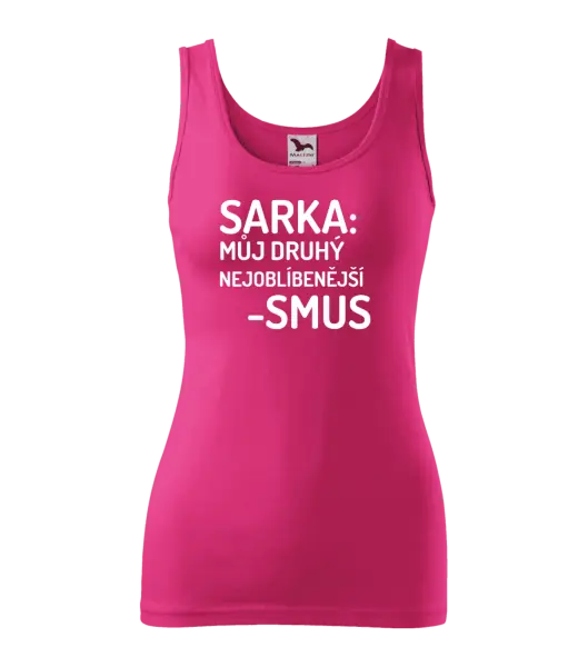 Dámské tílko Sarka- můj druhý nejoblíbenější -smus