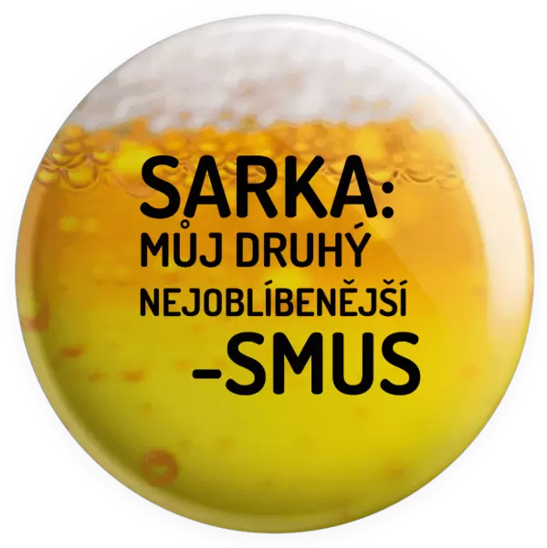 Placka Sarka- můj druhý nejoblíbenější -smus