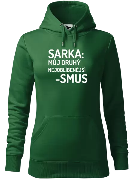 Dámská mikina Sarka- můj druhý nejoblíbenější -smus