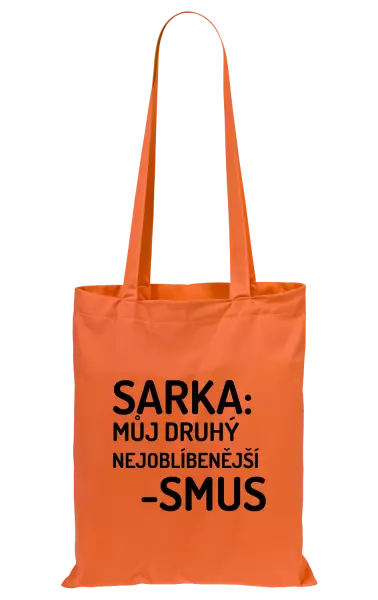 Látková taška Sarka- můj druhý nejoblíbenější -smus
