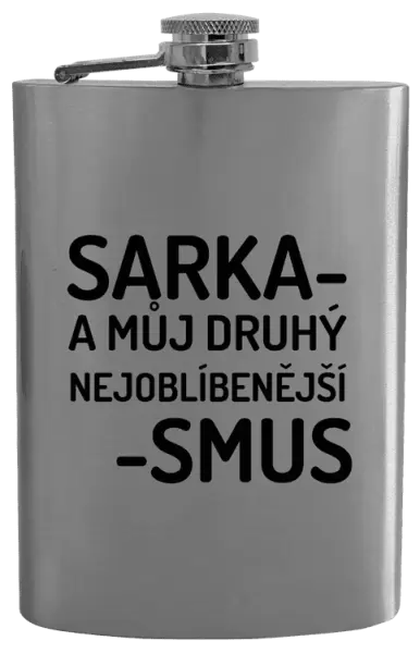 Placatka Sarka- můj druhý nejoblíbenější -smus