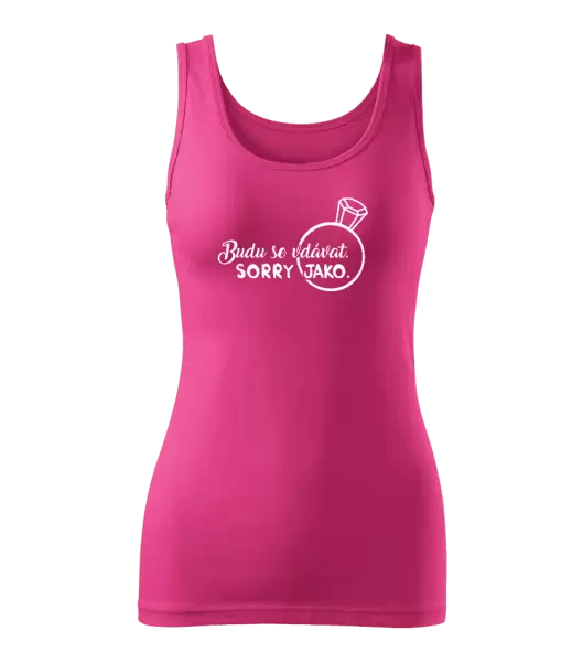 Dámské tílko Budu se vdávat. Sorry jako.