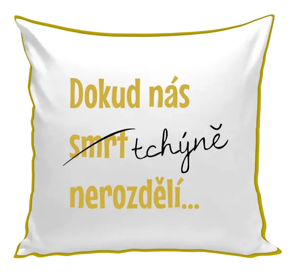 Polštář Dokud nás tchýně nerozdělí