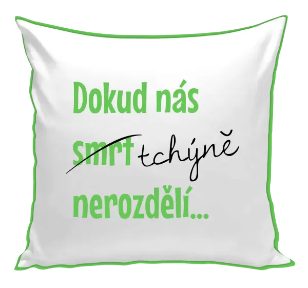 Polštář Dokud nás tchýně nerozdělí