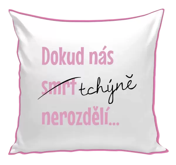 Polštář Dokud nás tchýně nerozdělí