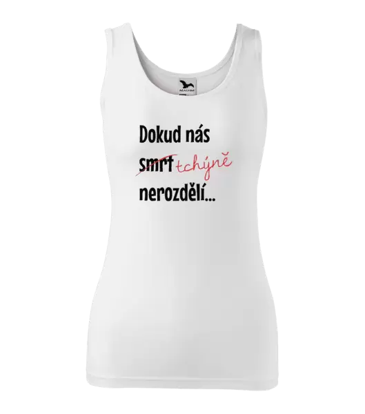 Dámské tílko Dokud nás tchýně nerozdělí
