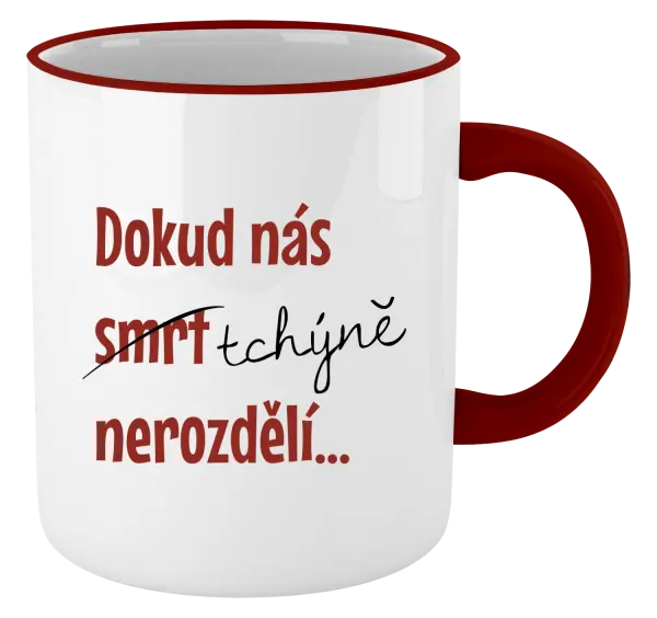 Hrnek Dokud nás tchýně nerozdělí