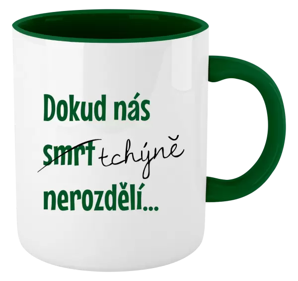 Hrnek Dokud nás tchýně nerozdělí