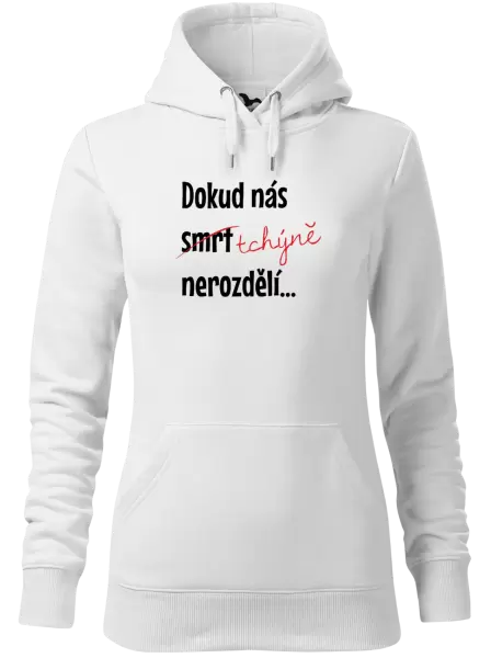 Dámská mikina Dokud nás tchýně nerozdělí