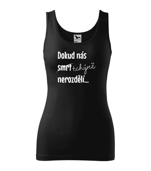 Dámské tílko Dokud nás tchýně nerozdělí