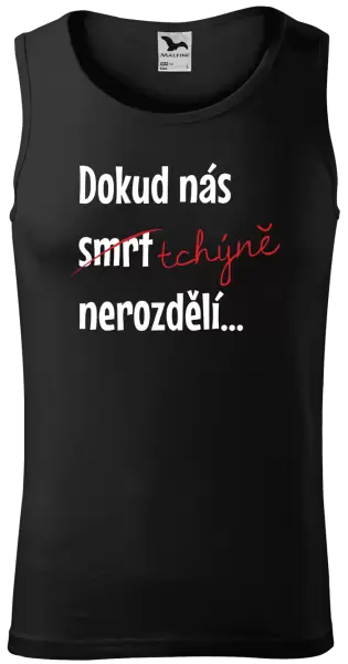 Pánské tílko Dokud nás tchýně nerozdělí