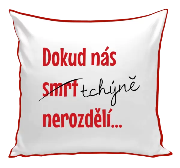 Polštář Dokud nás tchýně nerozdělí